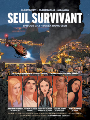 Seul survivant T2 : Bossa Nova Club