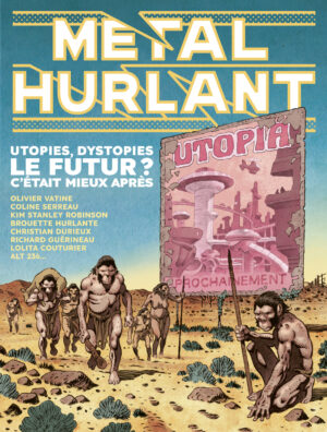 Métal Hurlant N°9 : Le Futur ? C'était mieux après.