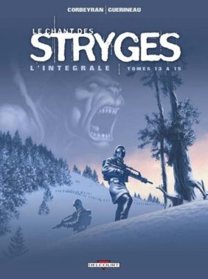 Le Chant des Stryges - Intégrale T13 à T15