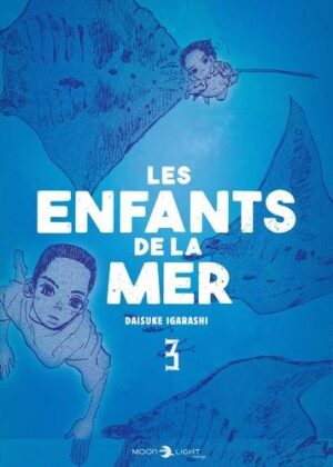 Les Enfants de la mer T03