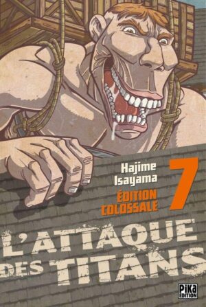 Vol.7 Attaque Des Titans (l') - Edition colossale