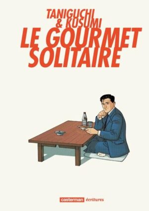 Gourmet solitaire (le) - Ecritures