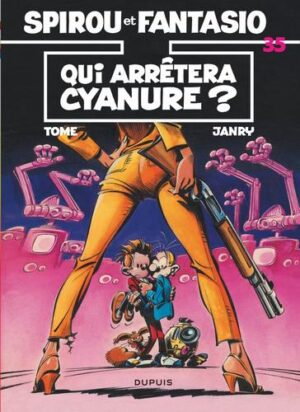 Spirou et Fantasio - tome 35 - Qui arrêtera Cyanure ?