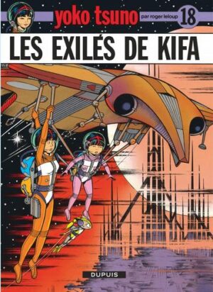 Yoko Tsuno - tome 18  - Les Exilés de Kifa