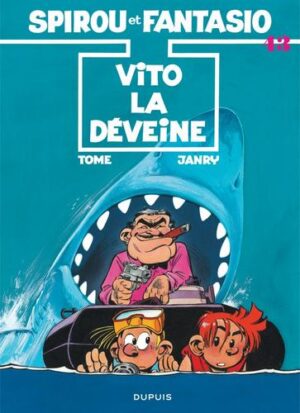 Spirou et Fantasio - tome 43  - Vito la Déveine