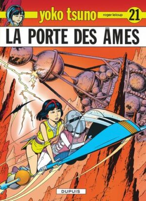 Yoko Tsuno - tome 21  - La Porte des âmes