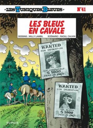 Les Tuniques Bleues - tome 41  - Les Bleus en cavale