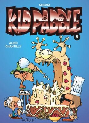 Paddle - tome 5 - Alien chantilly