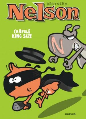 Nelson - tome 6 - Crapule King Size