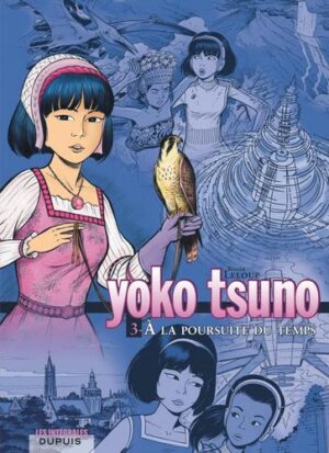 Yoko Tsuno - L'intégrale - tome 3  - à la poursuite du temps