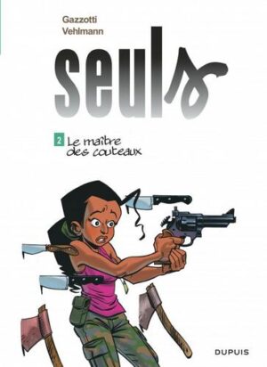 Seuls - tome 2  - Le maître des couteaux