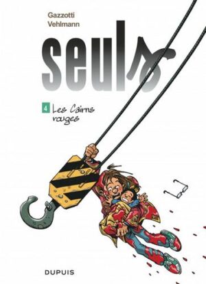 Seuls - tome 4 - Les Cairns rouges