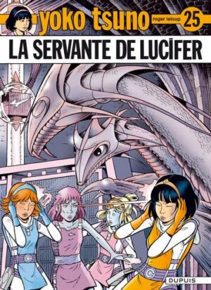 Yoko Tsuno - tome 25 - La servante de Lucifer