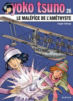 Yoko Tsuno - tome 26  - Le maléfice de l'améthyste