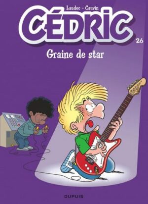 Cédric - tome 26  - Graine de star