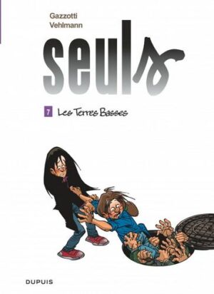 Seuls - tome 7 - Les terres basses