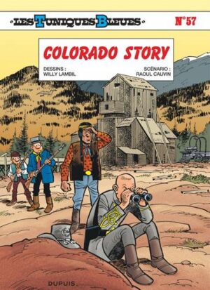 Les Tuniques Bleues - tome 57  - Colorado Story