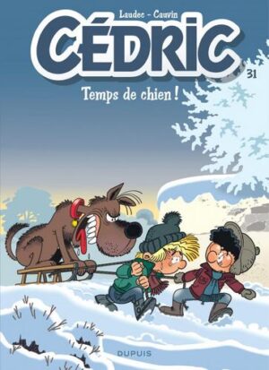 Cédric - tome 31  - Temps de chien !