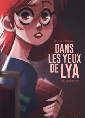 Dans les yeux de Lya - tome 1  - En quête de vérité