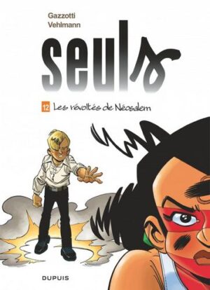 Seuls - tome 12  - Les révoltés de Néosalem