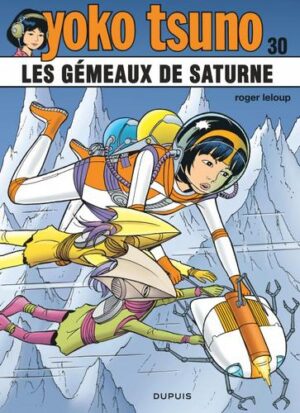 Yoko Tsuno - tome 30  - Les gémeaux de saturne