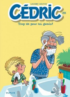 Cédric - tome 35  - Trop tôt pour toi