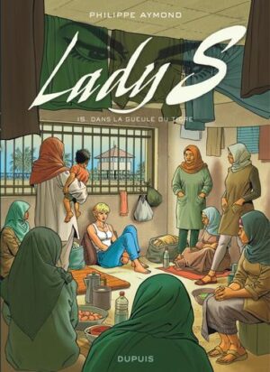 Lady S - tome 15  - Dans la gueule du Tigre