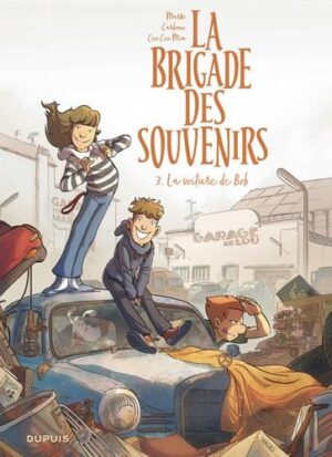 La brigade des souvenirs - tome 3  - La voiture de Bob