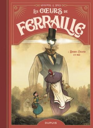 Les coeurs de ferraille - tome 1  - Debry