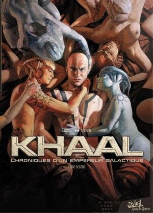 Khaal chroniques d'un empereur galactique T02 - Livre second