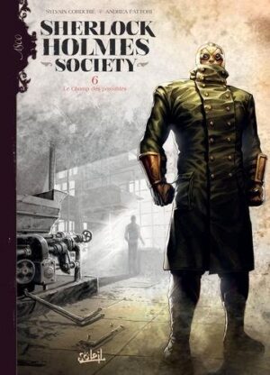 Sherlock holmes society T06 - Le Champ des possibles