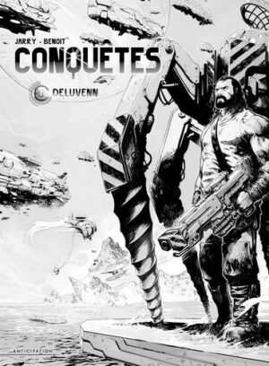 Conquêtes T02 édition nb - Deluvenn