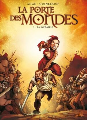 La porte des mondes T01 - La Muraille