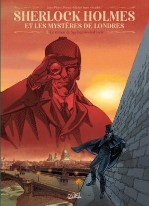 Sherlock holmes et les mysteres de londres T02 - Le Retour de Spring-Heeled Jack