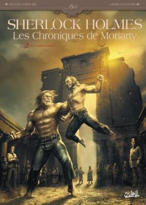 Sherlock holmes les chroniques de moriarty T02 - Accomplissement