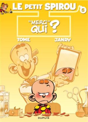 Le Petit Spirou - Tome 5 - ""Merci"" qui ?