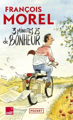 3 minutes 25 de bonheur - Chroniques 2021-2023