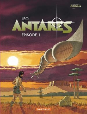 Antarès - Tome 1 - Épisode 1