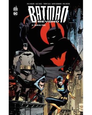 Batman Beyond Tome 3