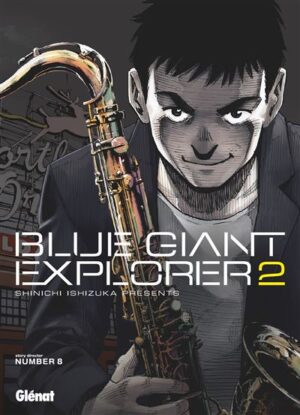 Blue Giant Explorer - Tome 02