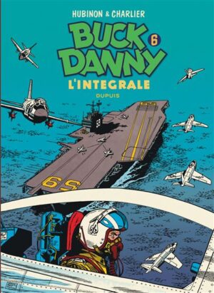 Buck Danny - L'intégrale - Tome 6 - Buck Danny - L'intégrale