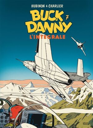 Buck Danny - L'intégrale - Tome 7 - Buck Danny - L'intégrale