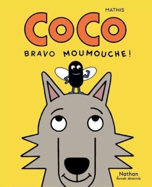 Coco - Bravo Moumouche !