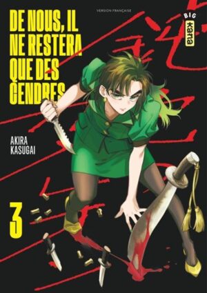 De nous, il ne restera que des cendres - Tome 3