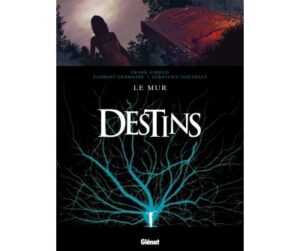 Destins - Tome 10