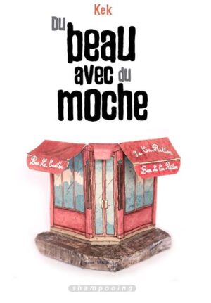 Du beau avec du moche