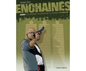 Enchaînés - Saison 1 - Tome 04