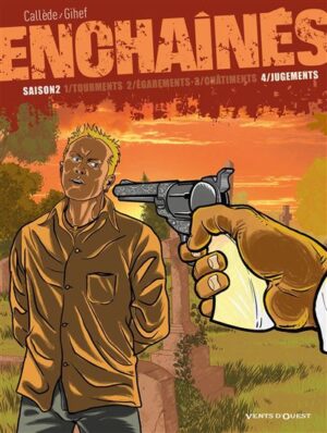 Enchaînés - Saison 2 - Tome 04