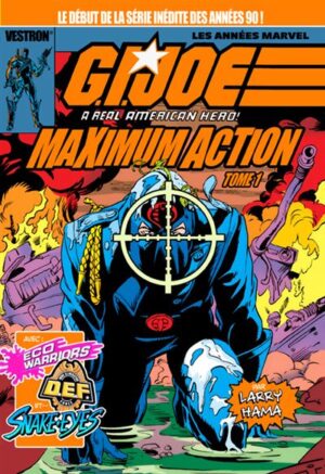 G.I. JOE, A Real American Hero : Maximum Action T01