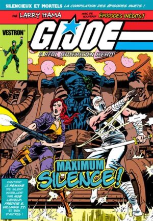 G.I. JOE, A Real American Hero : Maximum Silence !